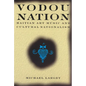 Vodou Nation: Haitian Art Music and Cultural Nationalism - Paperback