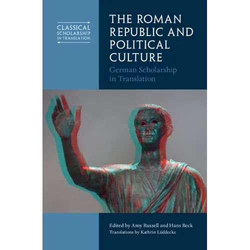 The Roman Republic and Political Culture - Hardcover
