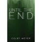 Until the End - Paperback
