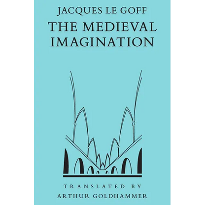 The Medieval Imagination - Paperback