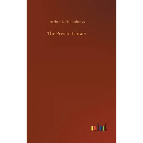The Private Library - Hardcover