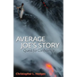 Average Joe's Story: Quest for Confidence - Paperback