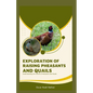 Exploration of Raising Pheasants and Quails - Paperback