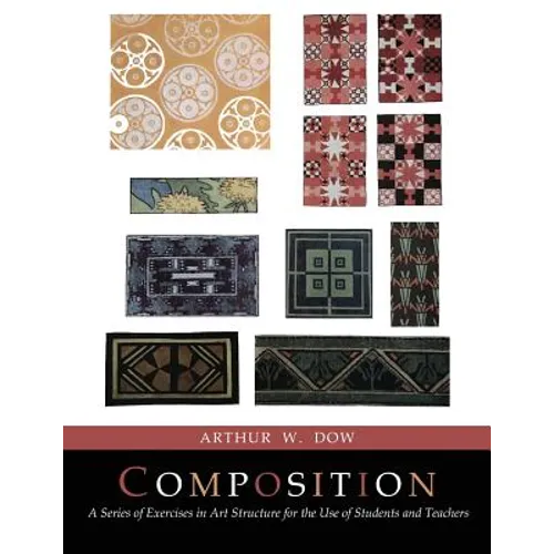 Composition: A Series of Exercises In Art Structure [Full Color Facsimile of Revised and Enlarged Edition] - Paperback