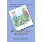 Worst Best Friend - Paperback