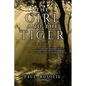 The Girl and the Tiger - Paperback