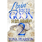 Lovin' A Rich Goon With Motion 2: An African American Romance - Paperback