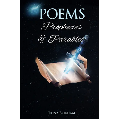 Poems, Prophecies and Parables - Paperback
