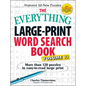 The Everything Large-Print Word Search Book, Volume 11: More Than 120 Puzzles in Easy-To-Read Large Print - Paperback