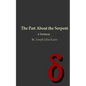The Part About the Serpent: A Testimony - Paperback