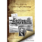 They Kept the Lower Lights Burning: The Story of the Seaman's Bethel at Martha's: and its Chaplains - Paperback