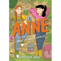 Anne: An Adaptation of Anne of Green Gables (Sort Of) - Hardcover