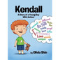 Kendall: A Story of a Young Boy With Autism - Hardcover