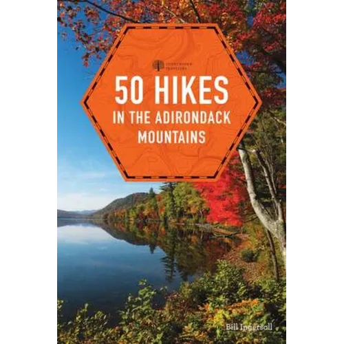 50 Hikes in the Adirondack Mountains - Paperback