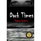 Dark Times - Paperback