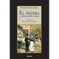 El áncora y otras novelas cortas - Paperback