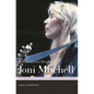The Words and Music of Joni Mitchell - Hardcover
