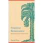 Primitive Renaissance: Rethinking German Expressionism - Hardcover