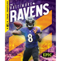 The Baltimore Ravens - Library Binding