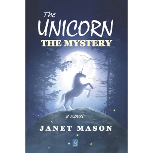 The Unicorn, the Mystery - Paperback