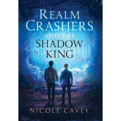 Realm Crashers and the Shadow King - Hardcover