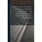 Indian Dictionary, English, German, Iroquois - the Onondaga and Algonquin - the Delaware - Hardcover