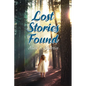 A Lost Stories Found - Paperback