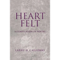 Heart Felt: A Compilation of poetry - Paperback