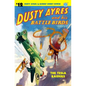 Dusty Ayres and His Battle Birds #12: The Tesla Raiders - Paperback