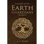 Journals of The Earth Guardians - Series 1 - Collective Edition - Paperback