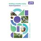 Building a Healthy Family Participant Guide: 5-Session Event Experience - Paperback