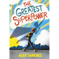 The Greatest Superpower - Hardcover