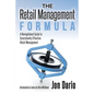 The Retail Management Formula: A Navigational Guide To Consistently Effective Retail management - Paperback