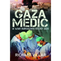Gaza Medic: A War Surgeon's Story 2024 - Hardcover