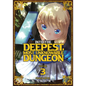 Into the Deepest, Most Unknowable Dungeon Vol. 3 - Paperback