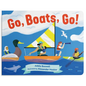 Go, Boats, Go!: Boat Books for Toddlers 1-3 - Board Book