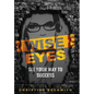 Wise Eyes: See Your Way to Success - Hardcover