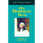 On Desperate Seas: A Biography of Gilbert Stuart - Hardcover