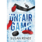 Unfair Game: A Slow Burn Hockey Romance - Paperback