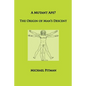 A Mutant Ape? The Origin of Man's Descent - Paperback