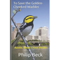 To Save the Golden-Cheeked Warbler: Austin, Texas Crime Thriller - Paperback