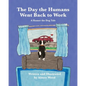 The Day the Humans Went Back to Work: A Homer the Dog Tale - Paperback