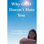 Why God Doesn't Hate You - Paperback