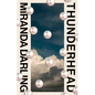 Thunderhead - Hardcover