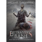Betrayer's Bane - Hardcover