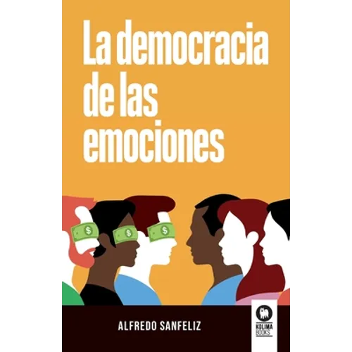 La democracia de las emociones - Paperback
