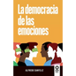 La democracia de las emociones - Paperback