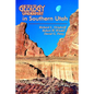 Geology Underfoot in Southern Utah - Paperback
