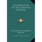 Sganarelle Or The Self-Deceived Husband - Hardcover