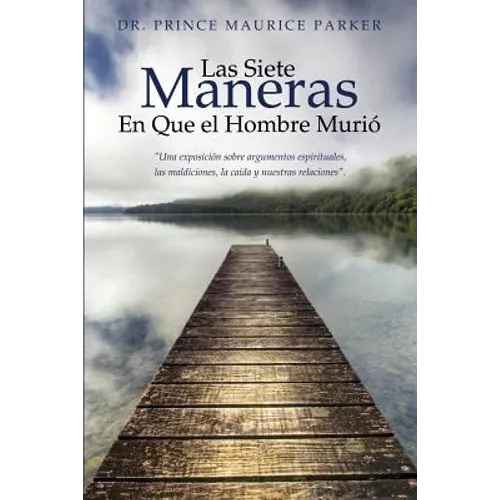 Las Siete Maneras En Que El Hombre Murio - Paperback